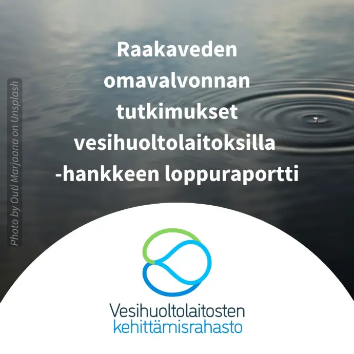 Raakaveden omavalvonnan tutkimukset vesihuoltolaitoksilla